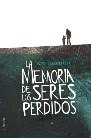 Portada del producto:  La memoria de los seres perdidos