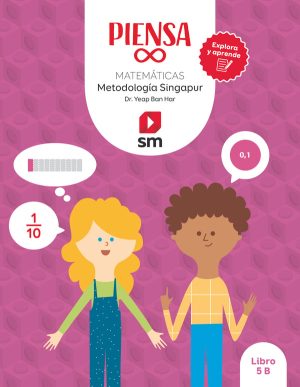 Portada del producto:  Libro. Piensa infinito. Matemáticas. Metodología Singapur. Explora y aprende. 5 Primaria