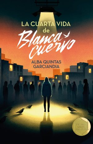 Portada del producto:  La cuarta vida de Blanca Cuervo