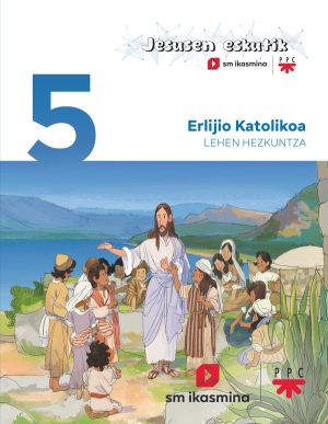 Portada del producto:  DA. Erlijio Katolikoa. 5 Lehen Hezkuntza. Jesusen Eskutik