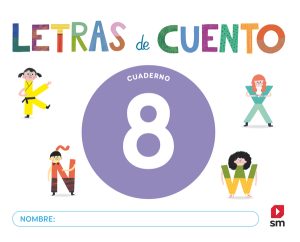 Portada del producto:  Cuaderno de lectoescritura 8. Letras de cuento